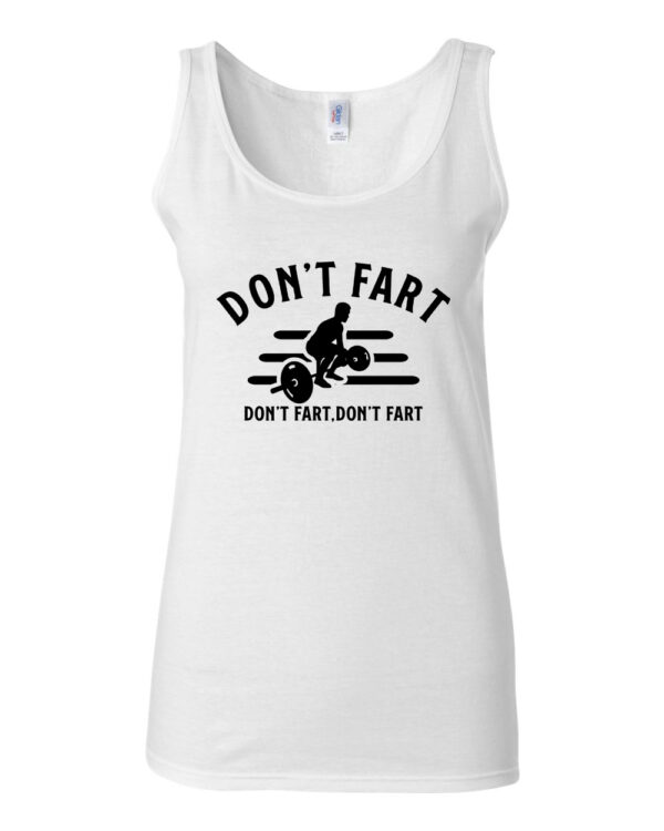 Don't Fart Adult TShirt, Tank Tops & Hoodies - Image 4