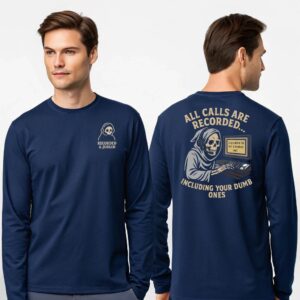 All Calls Recorded Shirts