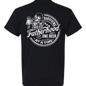 Surviving Fatherhood Shirts