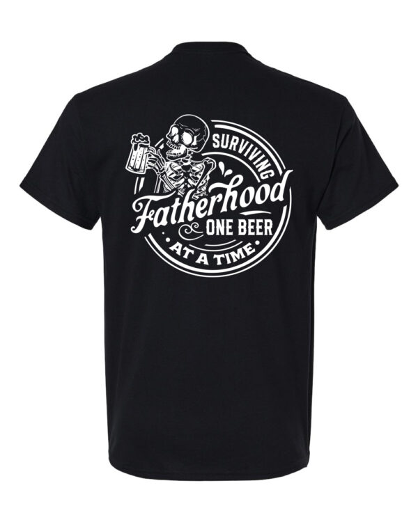 Surviving Fatherhood Shirts