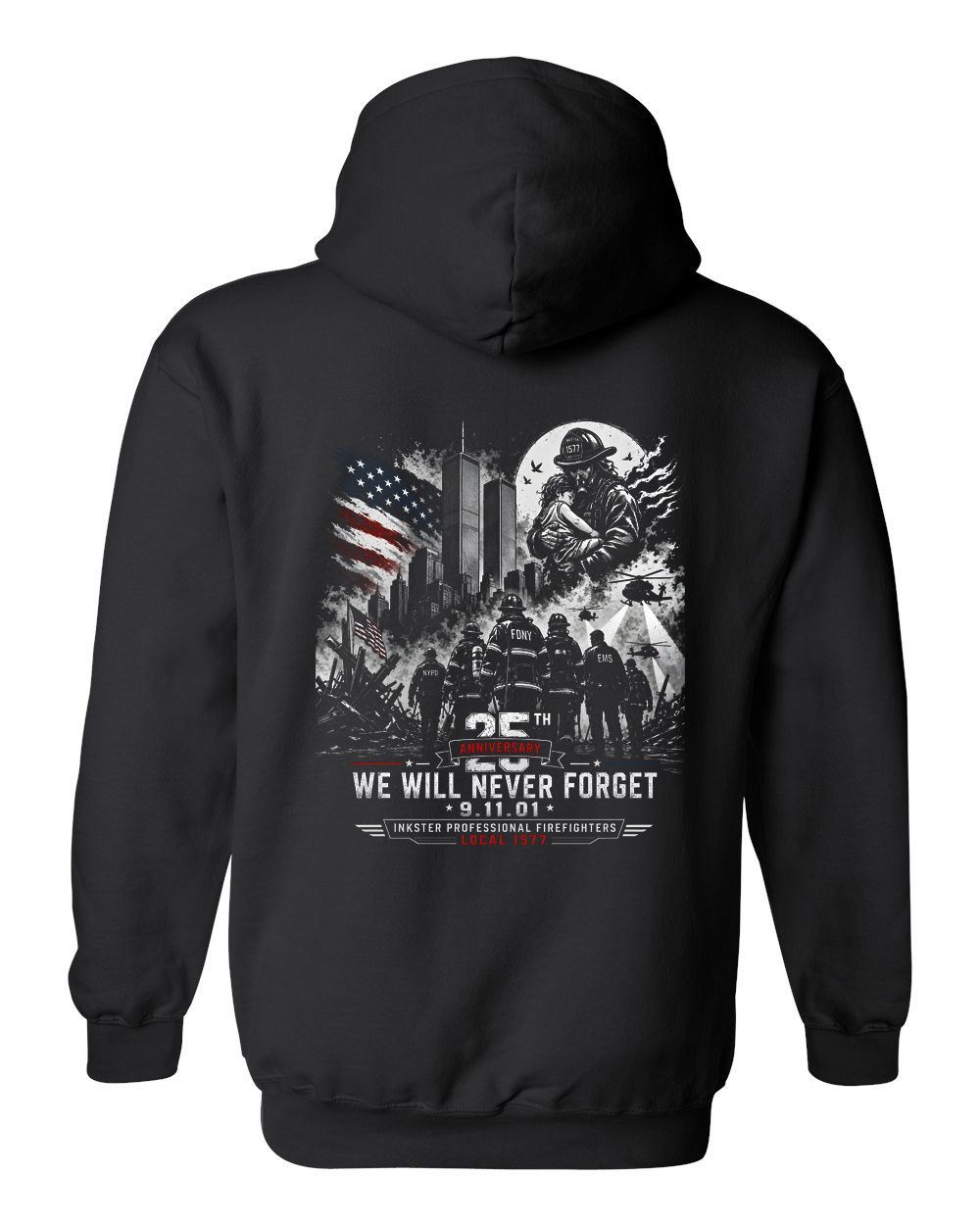 9/11 25th Anniversary We Will Never Forget Firefighter Shirt – Inkster Professional Firefighters Local 1577 - Image 2